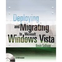 Deploying and Migrating to Microsoft Windows Vista-cover
